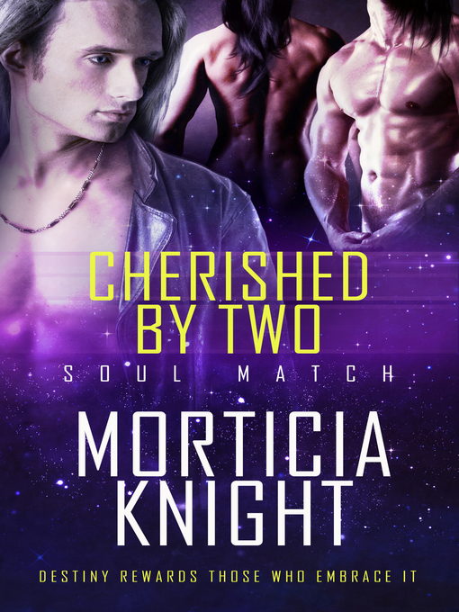 Title details for Cherished by Two by Morticia Knight - Available